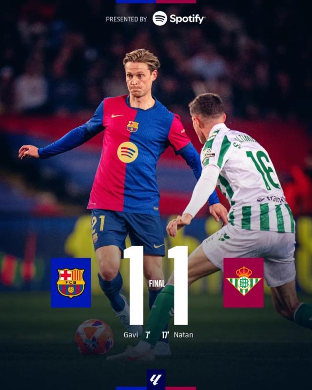 星空体育app下载-【西甲】加维闪击，巴萨1-1贝蒂斯，领先皇马4分